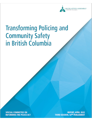 Report and recommendations of BC Special Committee on Reforming the Police Act